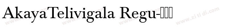 AkayaTelivigala Regu字体转换